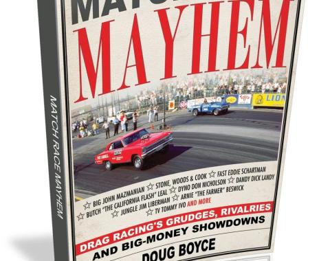 Cartech Auto Books Match Race Mayhem: Drag Racing's Grudges, Rivalries and Big-Money Showdowns CT582C