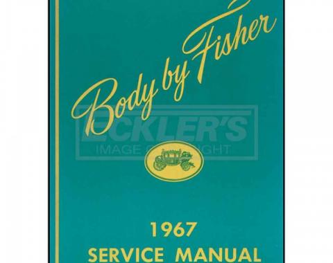 Nova And Chevy II Body By Fisher Service Manual, 1967