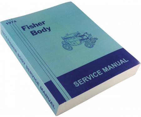 Nova Fisher Body Service Manual, 1974