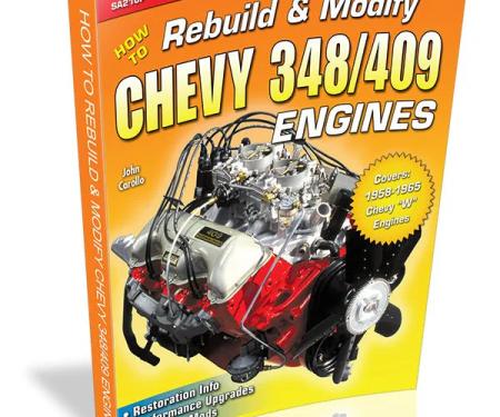 Cartech Auto Books How to Rebuild & Modify Chevy 348/409 Engines SA210P