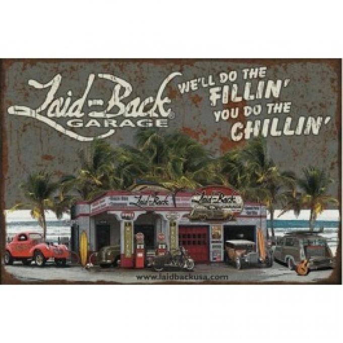 Laid Back Dream Garage Tin Sign 12 X 16