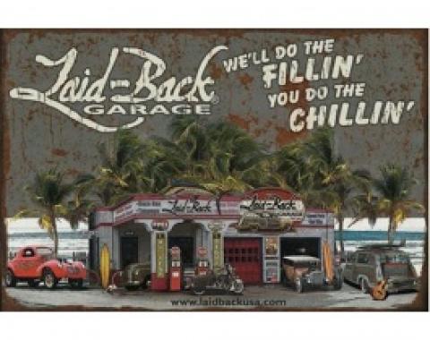 Laid Back Dream Garage Tin Sign 12 X 16