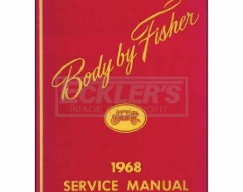 Nova And Chevy II Body By Fisher Service Manual, 1968