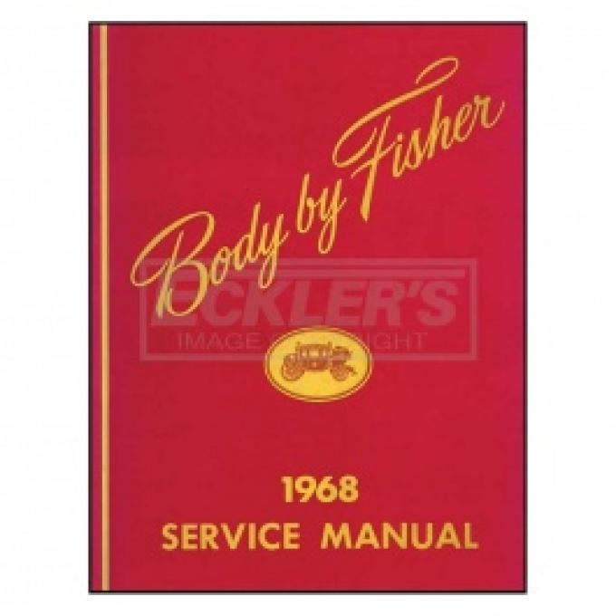 Nova And Chevy II Body By Fisher Service Manual, 1968